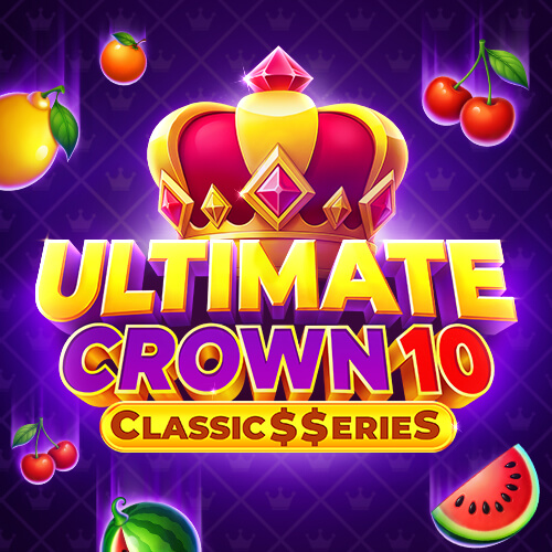 Ultimate Crown 10: Classic$$erieS